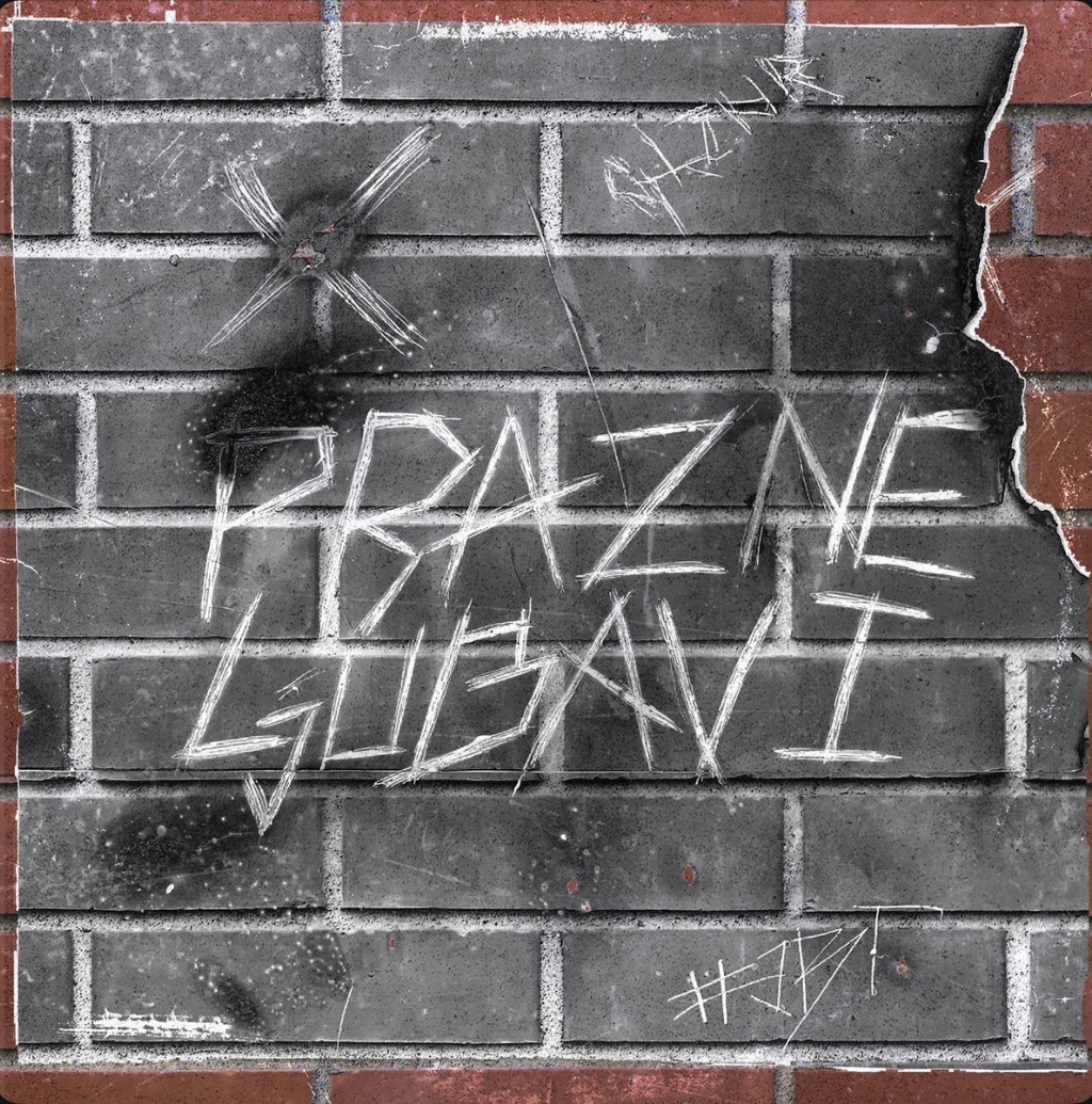 Prazne Ljubavi cover artwork with handwritten lettering on a textured brick wall